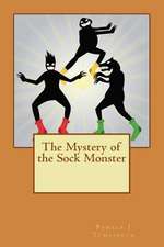 The Mystery of the Sock Monster