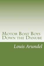 Motor Boat Boys Down the Danube