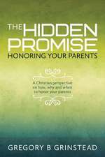 The Hidden Promise, Honoring Your Parents