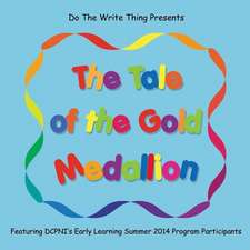 The Tale of the Gold Medallion