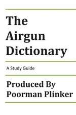 The Airgun Dictionary