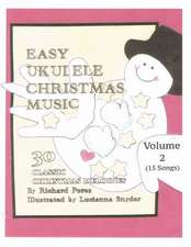 Easy Ukulele Christmas Music Vol 2