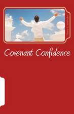 Covenant Confidence