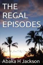 The Regal Episodes