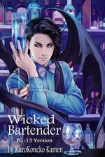 Wicked Bartender Pg-13 Version