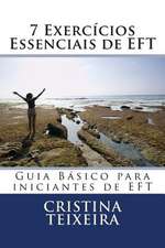 7 Exercicios Essenciais de Eft