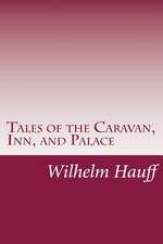 Tales of the Caravan, Inn, and Palace