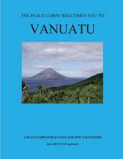 Vanuatu; The Peace Corps Welcomes You to