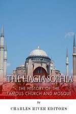 The Hagia Sophia