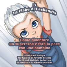 Le Fiabe Di Fasilandia - 3