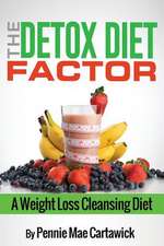 The Detox Diet Factor