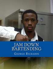 Jam Down Bartending