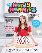 The Nerdy Nummies Cookbook: Sweet Treats for the Geek in All of Us