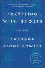 Traveling with Ghosts