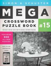 Simon & Schuster Mega Crossword Puzzle Book #15