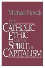 Catholic Ethic and the Spirit of Capitalism