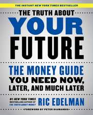 The Truth about Your Future