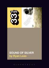 LCD Soundsystem’s Sound Of Silver