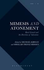 Mimesis and Atonement: René Girard and the Doctrine of Salvation