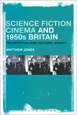 Science Fiction Cinema and 1950s Britain: Recontextualizing Cultural Anxiety