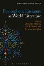 Francophone Literature as World Literature