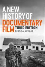 A New History of Documentary Film