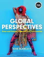Global Perspectives: Dress and Fashion in the 20th and 21st Centuries - with STUDIO