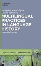 Multilingual Practices in Language History