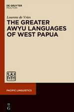 The Greater Awyu Languages of West Papua