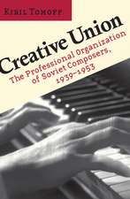 Creative Union – The Professional Organization of Soviet Composers, 1939–1953