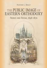 The Public Image of Eastern Orthodoxy – France and Russia, 1848–1870