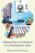 Making Place for Muslims in Contemporary India