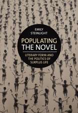 Populating the Novel – Literary Form and the Politics of Surplus Life