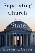 Separating Church and State – A History