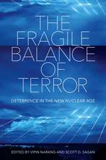 The Fragile Balance of Terror – Deterrence in the New Nuclear Age