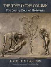 The Tree and the Column – The Bronze Door of Hildesheim