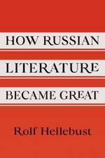 How Russian Literature Became Great