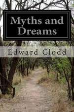 Myths and Dreams