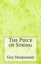 The Piece of String