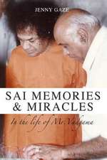 Sai Memories & Miracles