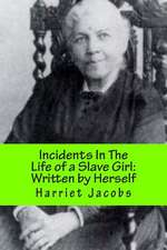 Incidents in the Life of a Slave Girl