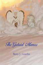 The Gabriel Memos