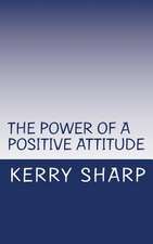 The Power of a Positive Attitude