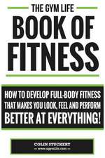 Gym Life Book of Fitness