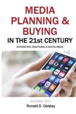 Media Planning & Buying in the 21st Century