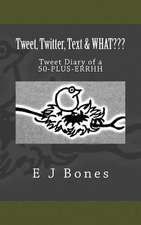 Tweet, Twitter, Text, & What