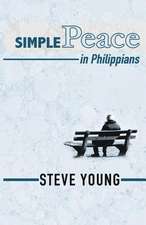 Simple Peace in Philippians