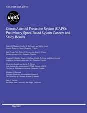 Comet/Asteroid Protection System (Caps)