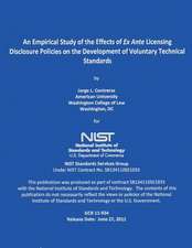 An Empirical Study of the Effects of Ex Ante Licensing Disclosure Policies of the Development of Voluntary Technical Standards