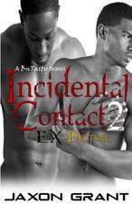 Incidental Contact 2